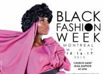 MONTREAL WILL HOST ITS FIRST EVER BLACK FASHION WEEK MONTREAL WILL HOST ITS FIRST EVER BLACK FASHION WEEK